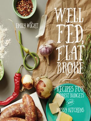 cover image of Well Fed, Flat Broke